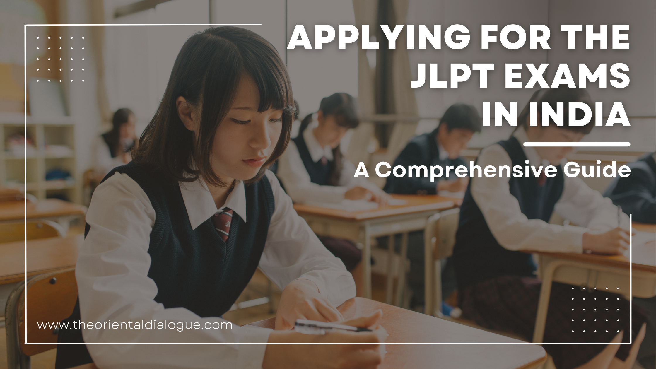How to Apply for JLPT Exams in India: A Comprehensive Guide